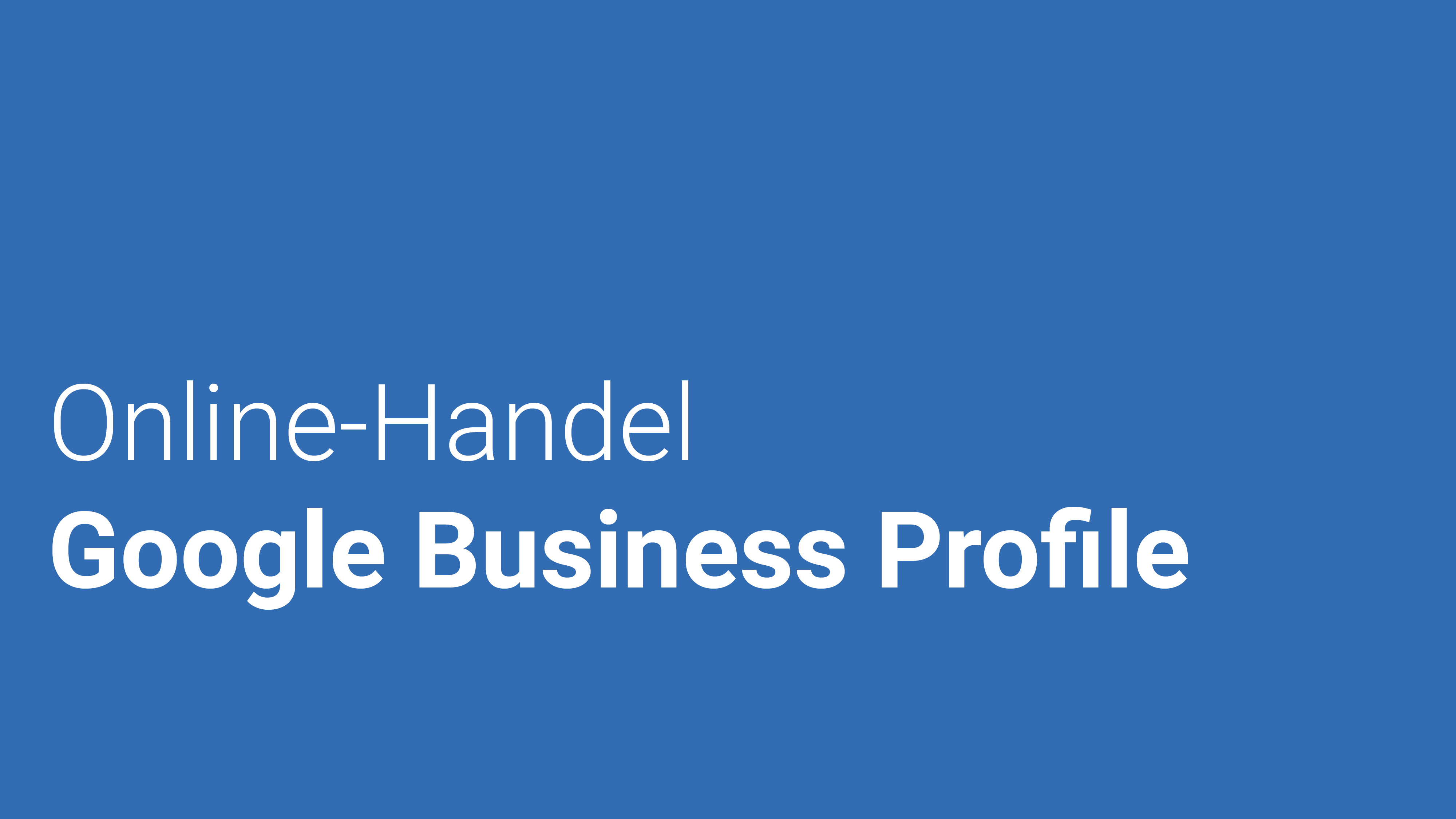 Was ist Google Business Profile?